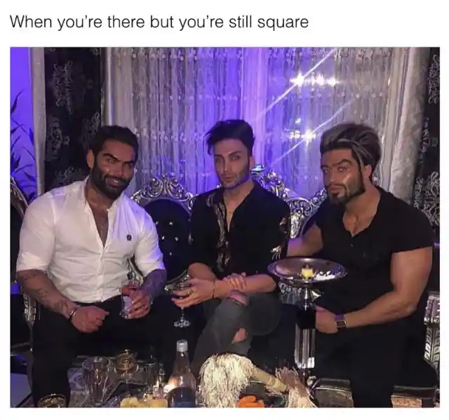 When you're there but you're still square 