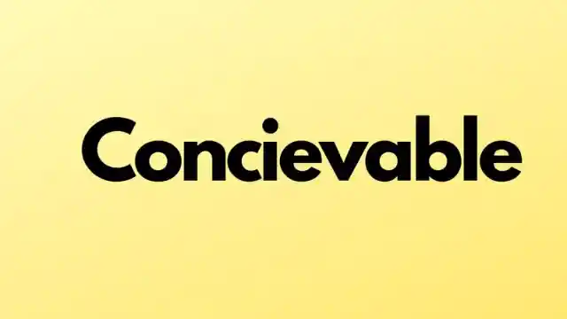 Concievable 