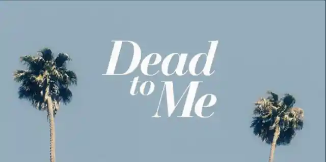 Dead To Me - Final Season